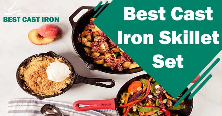 Best Cast Iron Skillet Set in 2023  – Reviews & Guide